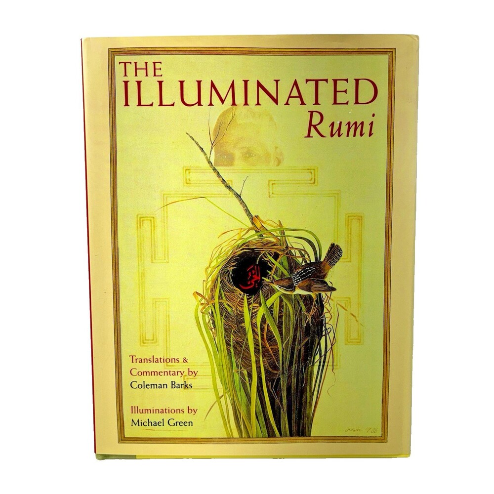 Illuminated Rumi by Rumi Vintage 1997 Broadway Books First Edition Hardback